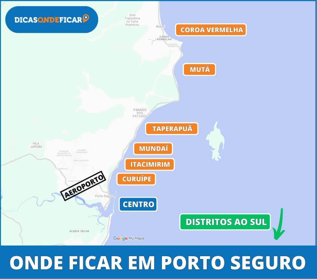 Mapa das melhores regiões onde ficar em Porto Seguro com divisão por cores: Centro, Orla Norte e Distritos ao Sul Onde Ficar em Porto Seguro - Mapa Melhores Bairros e Praias para se Hospedar