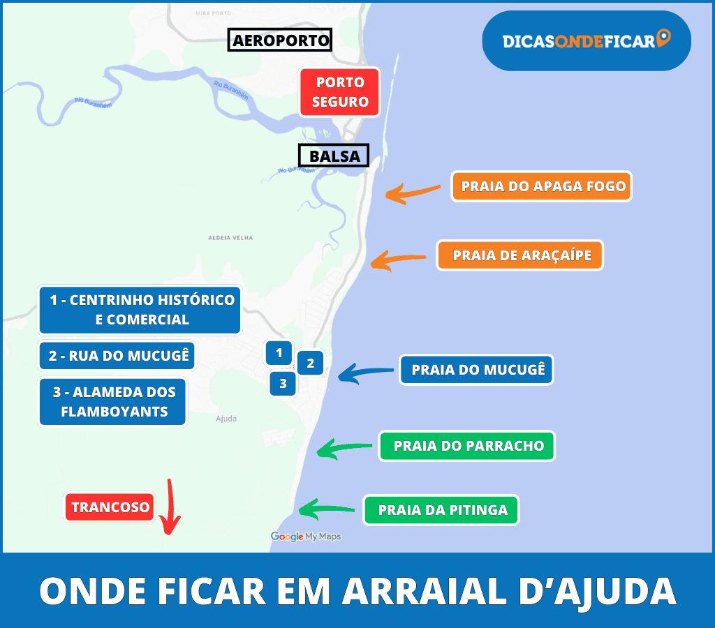 Mapa onde ficar em Arraial d'Ajuda com divisões por regiões: Estrada da Balsa (Apaga Fogo e Araçaípe), Centro (centrinho comercial e histórico, Rua do Mucugê, Alameda dos Flamboyants e Praia do Mucugê) e praias do litoral sul (Parracho e Pitinga). Mapa onde ficar em Arraial d'Ajuda com divisões por regiões: Estrada da Balsa (Apaga Fogo e Araçaípe), Centro (centrinho comercial e histórico, Rua do Mucugê, Alameda dos Flamboyants e Praia do Mucugê) e praias do litoral sul (Parracho e Pitinga).